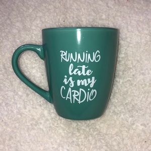 Running Late Is My Cardio Mug